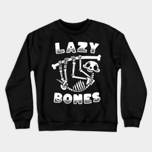 Funny Animals Puns Sloth Lazy Bones Crewneck Sweatshirt